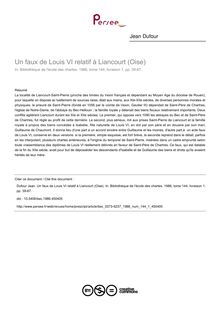 Un faux de Louis VI relatif à Liancourt (Oise) - article ; n°1 ; vol.144, pg 39-67
