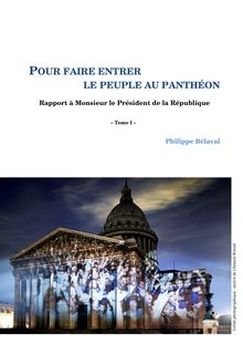 Pour faire entrer le peuple au Panthéon - Rapport à Monsieur le Président de la République