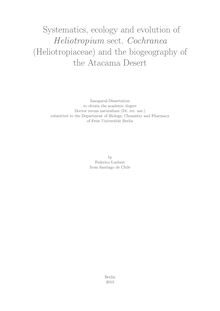 Systematics, ecology and evolution of Heliotropium sect. Cochranea (Heliotropiaceae) and the biogeography of the Atacama Desert [Elektronische Ressource] / by Federico Luebert
