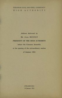 Address delivered by Mr Jean Monnet,President of the High Authority before the Common Assembly at the opening of the extraordinary session of January 1954