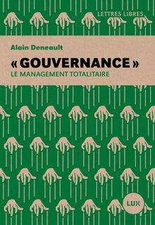 « Gouvernance » : Le management totalitaire