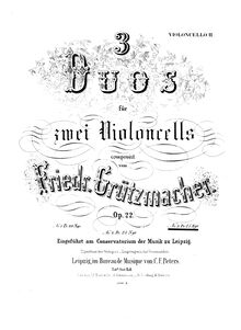 Partition violoncelle 2 , partie, 3 Duos pour 2 violoncelles, Op.22 par Friedrich Grützmacher