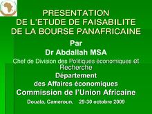 PRESENTATION DE LETUDE DE FAISABILITE DE LA BOURSE PANAFRICAINE
