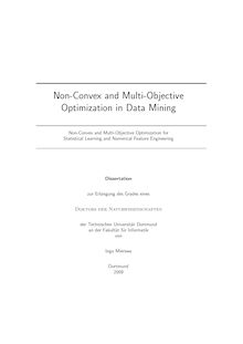 Non-convex and multi-objective optimization in data mining [Elektronische Ressource] : non-convex and multi-objective optimization for statistical learning and numerical feature engineering / von Ingo Mierswa
