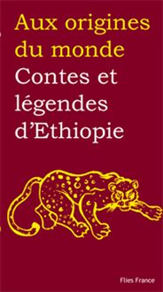 CONTES ET LEGENDES D ETHIOPIE