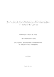 The pre-alpine evolution of the basement of the Pelagonian Zone and the Vardar Zone, Greece [Elektronische Ressource] / Birte Anders