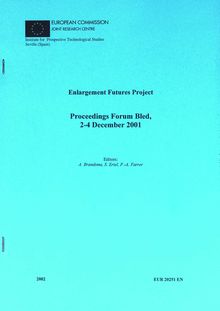 Enlargement Futures Project. Proceedings Forum Bled, 2-4 December 2001