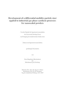 Development of a differential mobility particle sizer applied to industrial gas phase synthesis processes for nanoscaled powders [Elektronische Ressource] / von Petra Magdalena Müschenborn