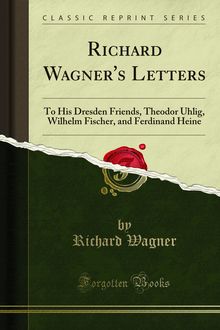 Richard Wagner s Letters