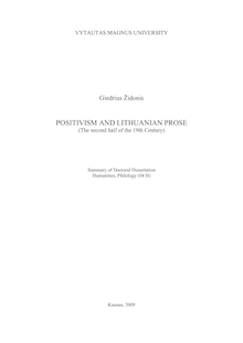 Positivism and Lithuanian prose. The second half of the 19th century ; Pozityvizmas ir lietuvių proza. XIX amžiaus antroji pusė