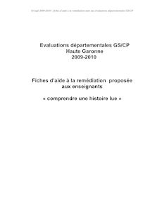 Groupi fiches d aide la remédiation suite aux évaluations départementales GS CP Evaluations départementales GS CP Haute Garonne Fiches d aide la remédiation proposée aux enseignants comprendre une histoire lue
