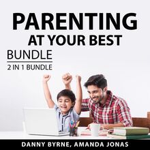 Parenting At Your Best Bundle, 2 in 1 Bundle: Guide and Grow and Talking with Your Toddler