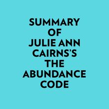 Summary of Julie Ann Cairns s The Abundance Code