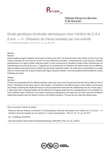Etude génétique d activités sémiotiques chez Venfant de 2; 6 à 5 ans. — II. Utilisation de traces laissées par une activité - article ; n°2 ; vol.76, pg 401-416
