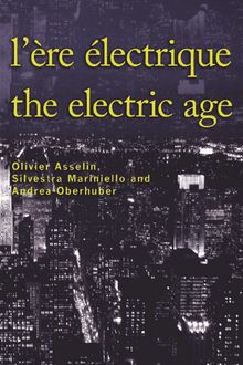 L Ère électrique - The Electric Age : Ere electrique - The Electric Age