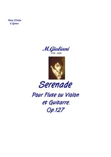 Partition complète, Serenade pour flûte (ou violon) et guitare, Op.127