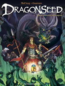 Dragonseed #3 : Quand pleurent les dragons