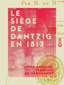 Le Siège de Dantzig en 1813