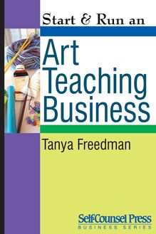 Start & Run an Art Teaching Business
