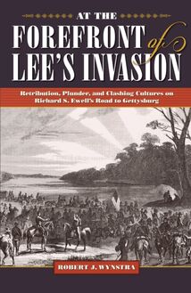 At the Forefront of Lee s Invasion