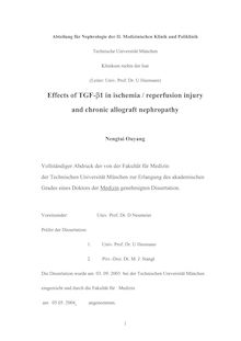 Effects of {TGF-β1 [TGF-beta-1] in ischemia, reperfusion injury and chronic allograft nephropathy [Elektronische Ressource] / Nengtai Ouyang