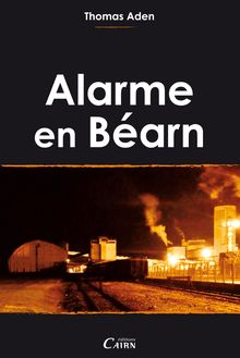Alarme en Béarn