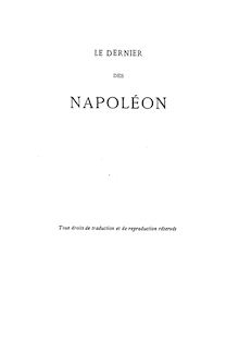 Le dernier des Napoléon / [par le Cte de Beust]