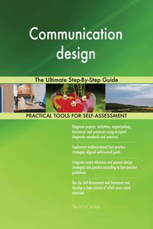 Communication design The Ultimate Step-By-Step Guide