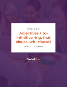 Adjectives + to-infinitive -ing, that clause, wh- clauses
