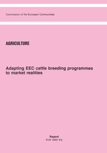 Adapting EEC cattle breeding programmes to market realities