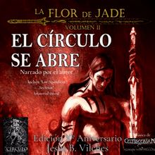 La Flor de Jade II El Círculo se Abre (Narrado por el autor)