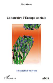 Construire l Europe sociale