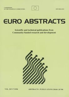 EURO ABSTRACTS. Scientific and technical publications from Community-funded research and development VOL. 28 N° 7/1990