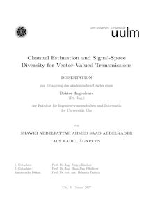 Channel estimation and signal-space diversity for vector-valued transmissions [Elektronische Ressource] / von Shawki Abdelfattah Ahmed Saad Abdelkader
