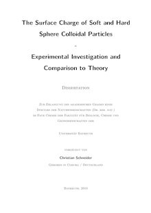 The Surface Charge of Soft and Hard Sphere Colloidal Particles - Experimental Investigation and Comparison to Theory [Elektronische Ressource] / Christian Schneider. Betreuer: Matthias Ballauff