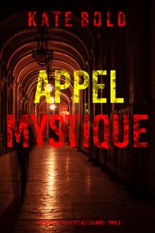 Appel mystique (Un thriller du FBI de Lauren Lamb – Tome 2)