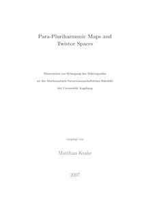 Para pluriharmonic maps and twistor spaces [Elektronische Ressource] / vorgelegt von Matthias Krahe