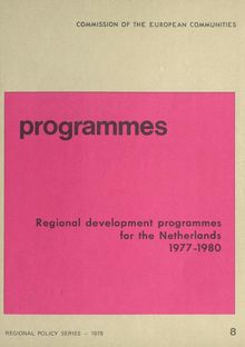 Regional development programmes for the Netherlands 1977-1980
