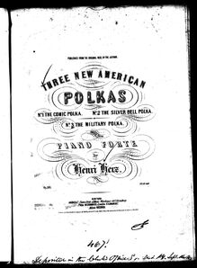 Partition , La Polka des Clochettes (pour Silver cloche Polka), 3 New American polkas, Op.160