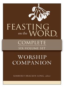 Feasting on the Word Worship Companion Complete Six-Volume Set