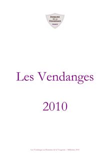 Les Vendanges au Domaine de la Vougeraie – Millésime 2010