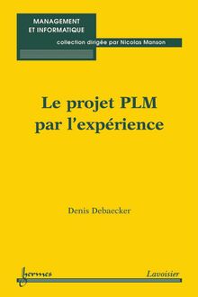 Le projet PLM par l expérience (Collection Management et Informatique)