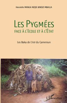Les Pygmées face à l Ecole et à l Etat