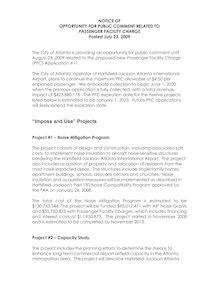 Attached is the Notice and Opportunity for Public Comment as required by Part 158-Passenger Facility