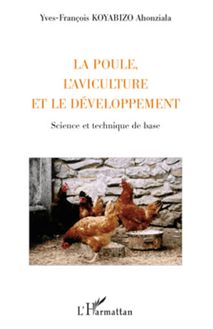 La poule, l aviculture et le développement