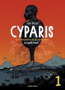 Cyparis - Le Petit Paris - Tome 1