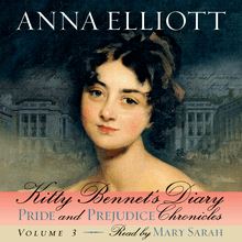 Kitty Bennet s Diary: Pride and Prejudice Chronicles, Book 3