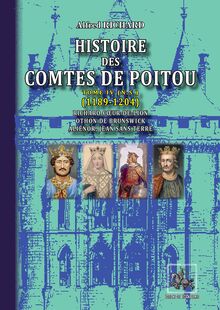 Histoire des Comtes de Poitou (Tome 4 : 1189-1204)