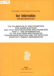 The determination of the electron spectrometer transmission function and the detector sensitivity energy dependencies