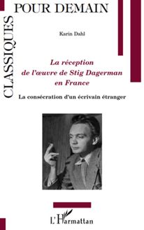 La réception de l oeuvre de Stig Dagerman en France